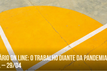 CESIT Capa do seminario on line o trabalho diante da pandemia no Brasil Jose Dari Krein