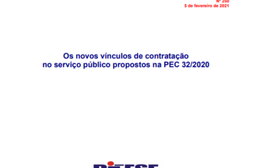 Dieese capa da Nota Tecnica 250 Os novos vinculos de contratacao no servico publico na pec 32 2020 2021