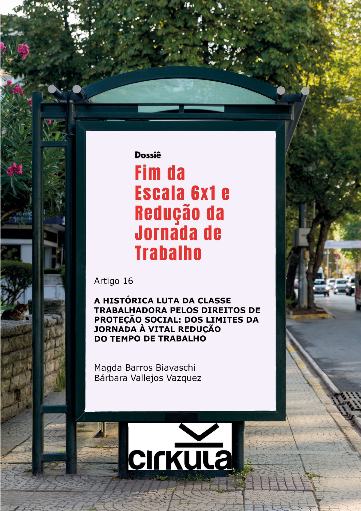 A histórica luta da classe trabalhadora pelos direitos de proteção social: dos limites da jornada à vital redução do tempo de trabalho