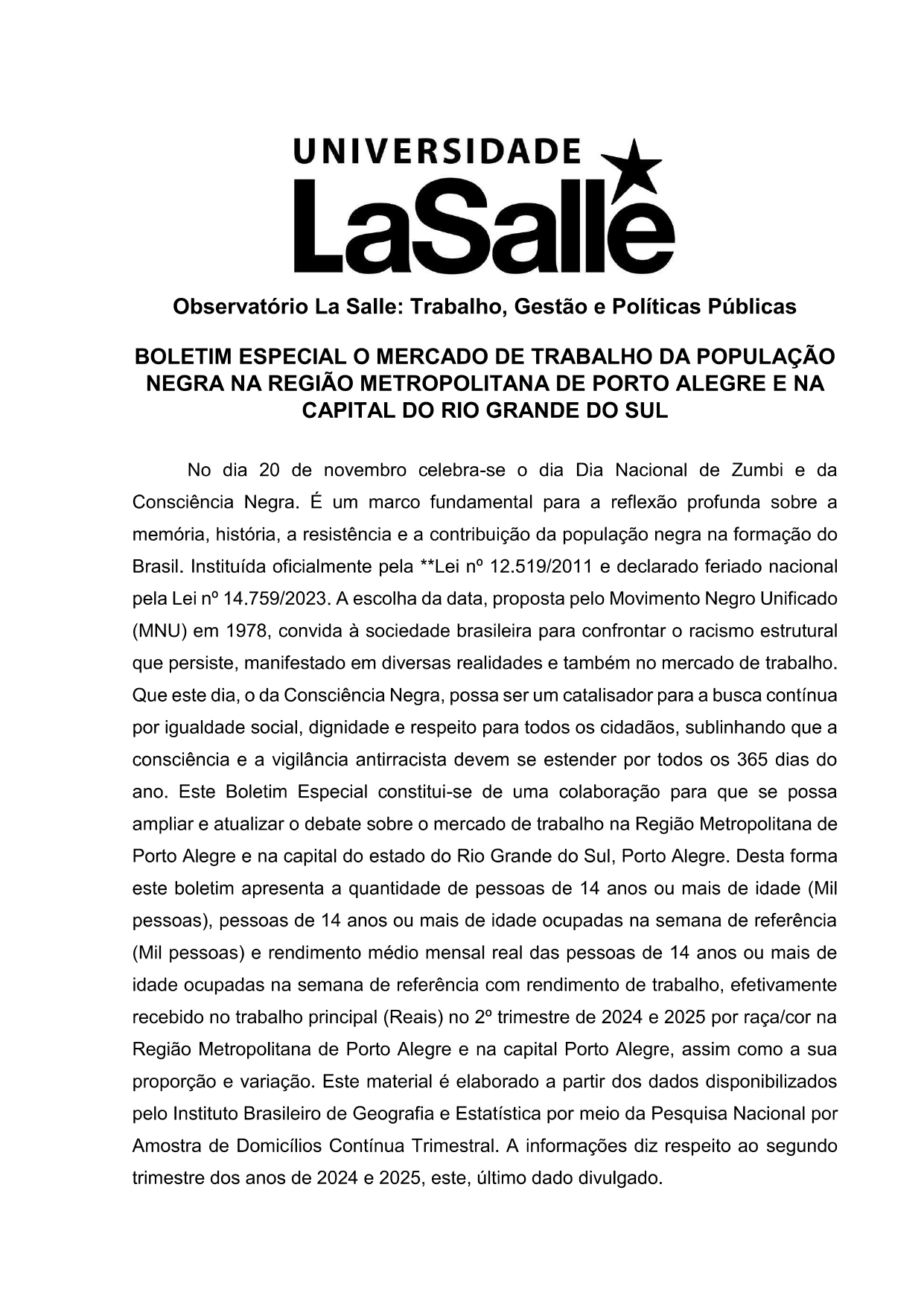 Boletim Especial – O Mercado de Trabalho da População Negra na Região Metropolitana de Porto Alegre e na Capital do Rio Grande do Sul