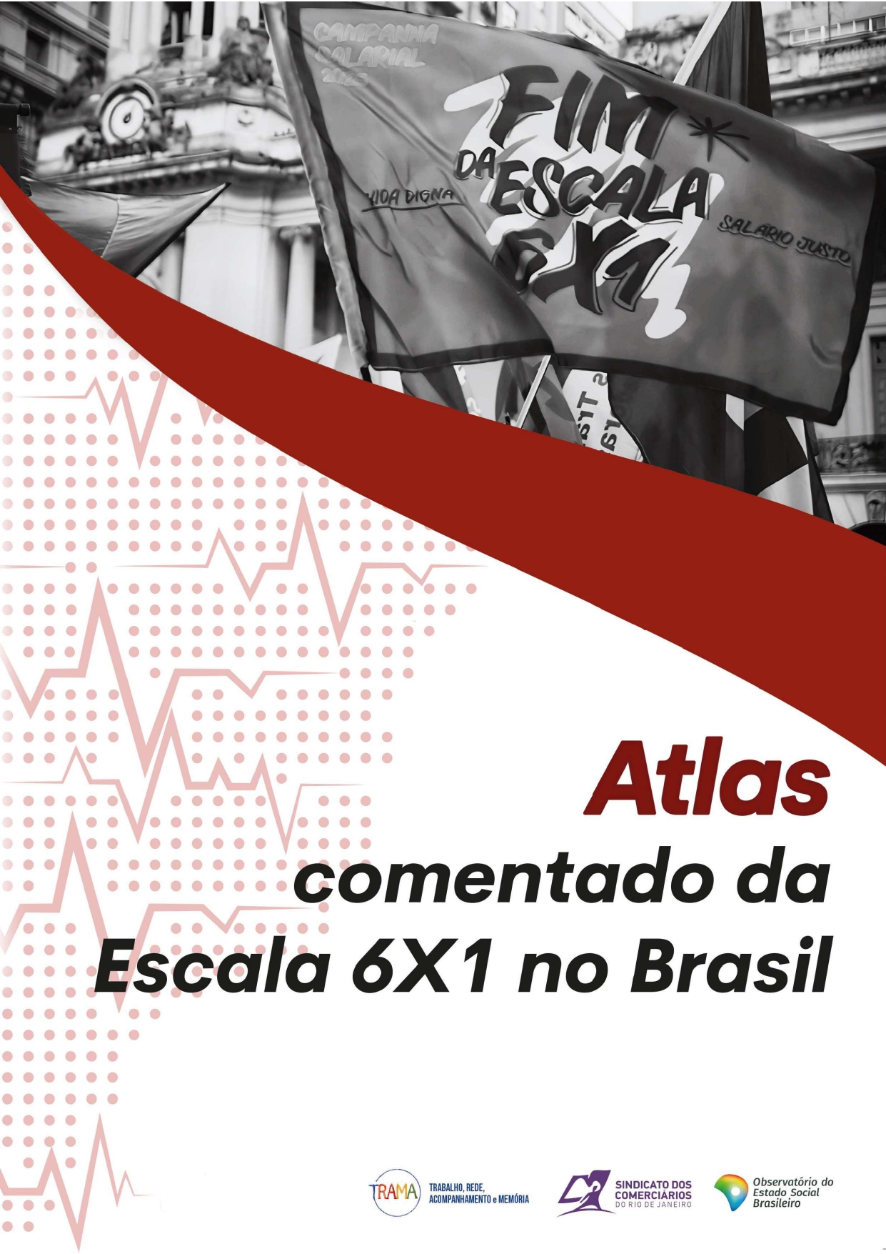 Atlas comentado da Escala 6×1 no Brasil